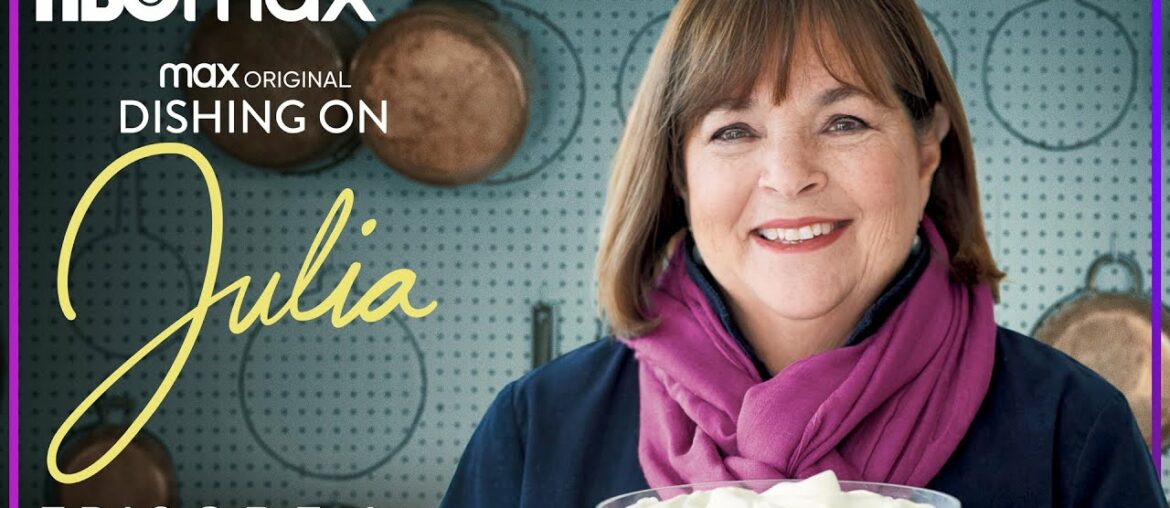 Dishing on Julia Official Podcast  | Ep. 1 with Ina Garten | HBO Max