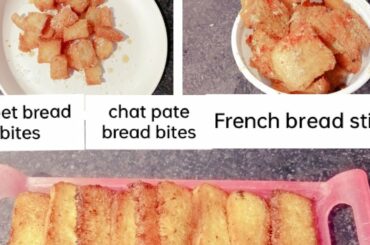 3 Way Bread Recipes|sweet bread bites|French bread stick|chat pate bread bites|#salmasanasiters