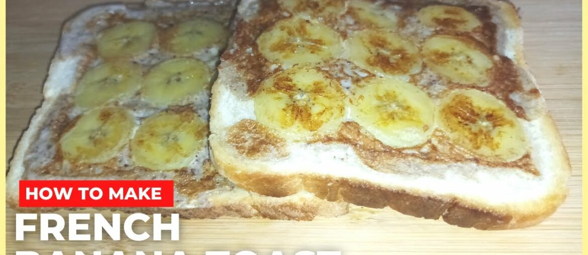The Best French Banana Toast – Delicious Breakfast Recipe (DON'T MISS) The Best French Banana Toast - Delicious Breakfast Recipe (DON'T MISS)