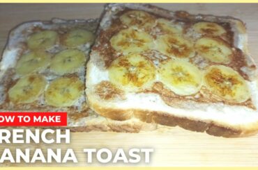 The Best French Banana Toast - Delicious Breakfast Recipe (DON'T MISS)
