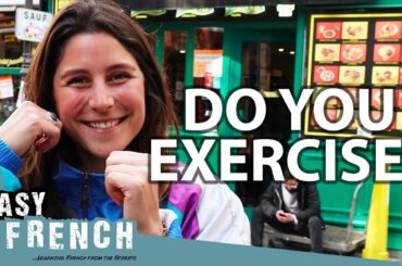 Do French People Work Out? | Easy French 150