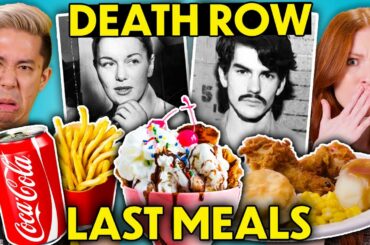 Trying Death Row Inmates' Last Meals! | People Vs. Food