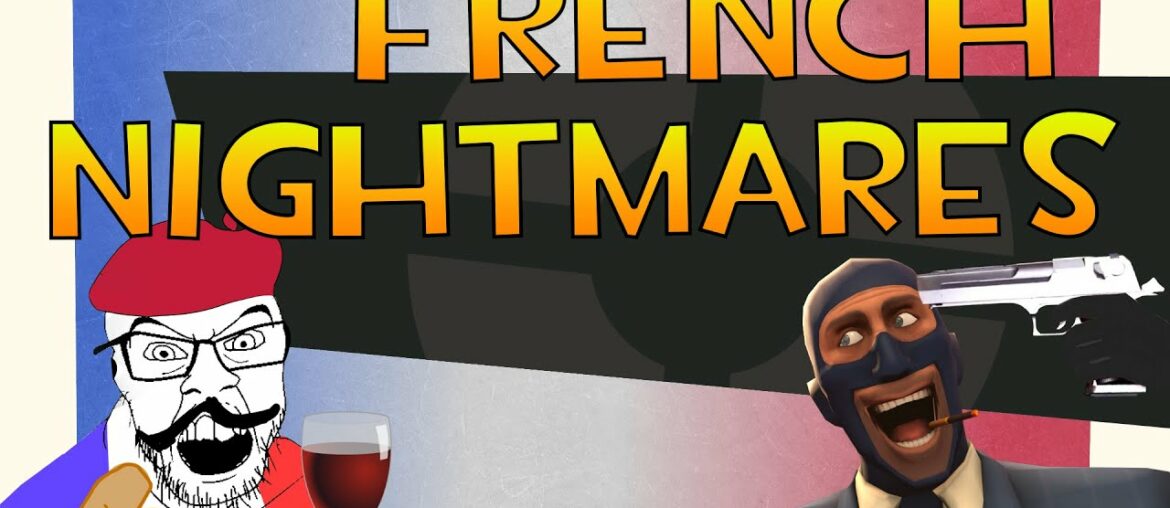 TF2: French Nightmares