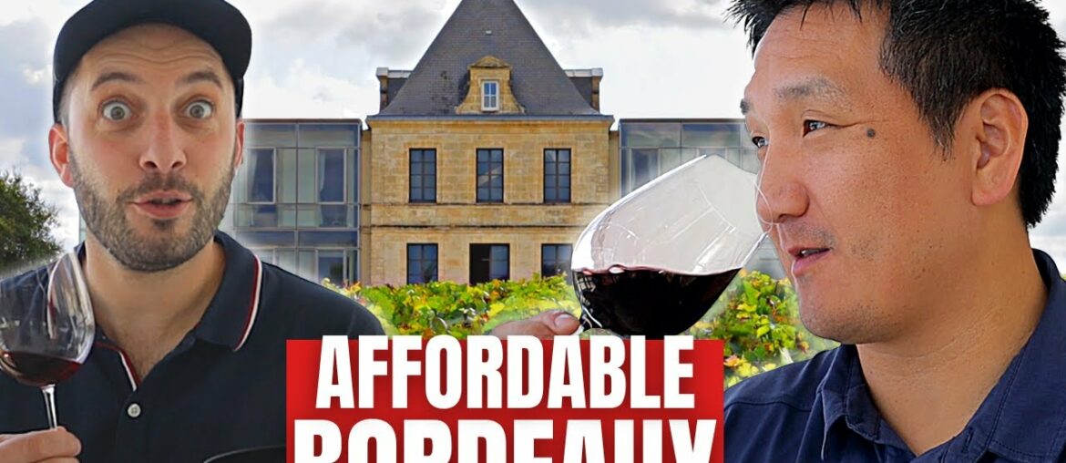The Search for AFFORDABLE BORDEAUX | Value French Red Wine The Search for AFFORDABLE BORDEAUX | Value French Red Wine