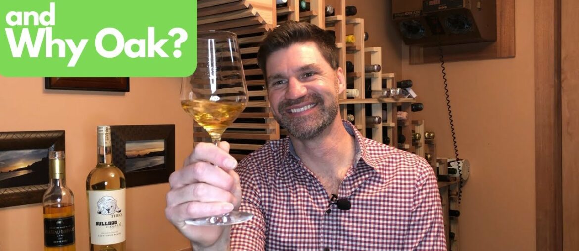 Tasting Sauternes and Why Oak? Wine #40 of 52 Tasting Sauternes and Why Oak? Wine #40 of 52