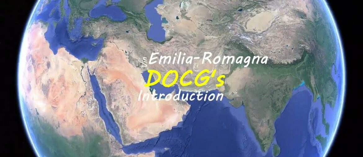 Emilia Romagna DOCG’s Introduction | Emilia Romagna | Wine study Emilia Romagna DOCG’s Introduction | Emilia Romagna | Wine study
