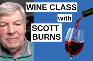 Tasting & Learning with Wine Expert Scott Burns 4-1-22