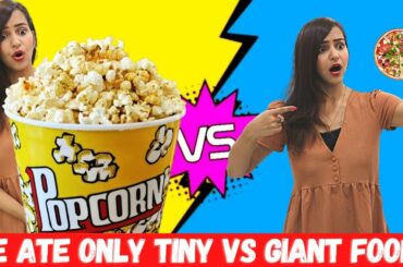 I ate only TINY vs GIANT Foods for 24 Hours || Food Challenge