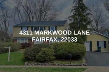 4311 MARKWOOD LANE | FAIRFAX Real Estate