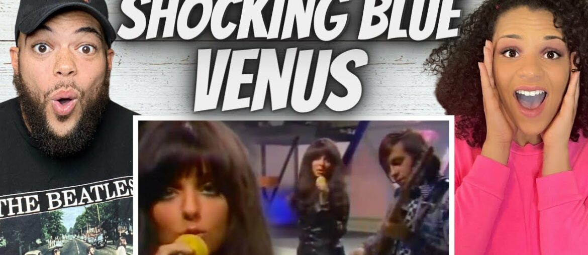 NICE SUPRISE!| Shocking Blue – Venus FIRST TIME HEARING REACTION NICE SUPRISE!| Shocking Blue - Venus FIRST TIME HEARING REACTION