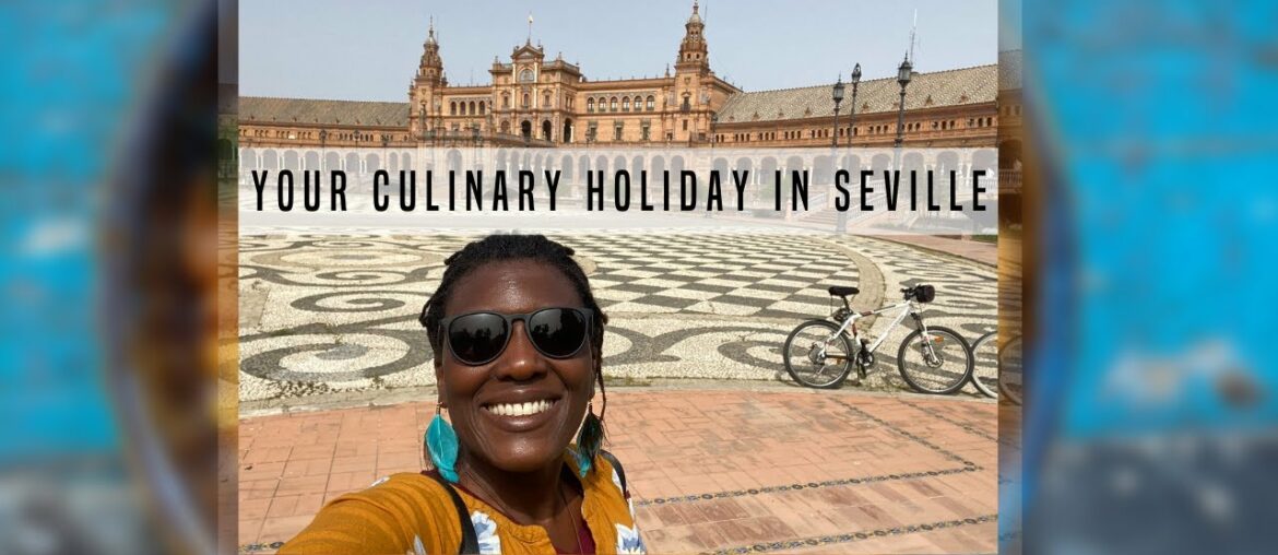 A food and wine lovers culinary holiday in seville A food and wine lovers culinary holiday in seville