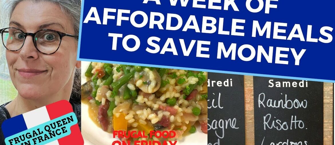 A Week Of Affordable Meals To Save Money - A Revisited Classic