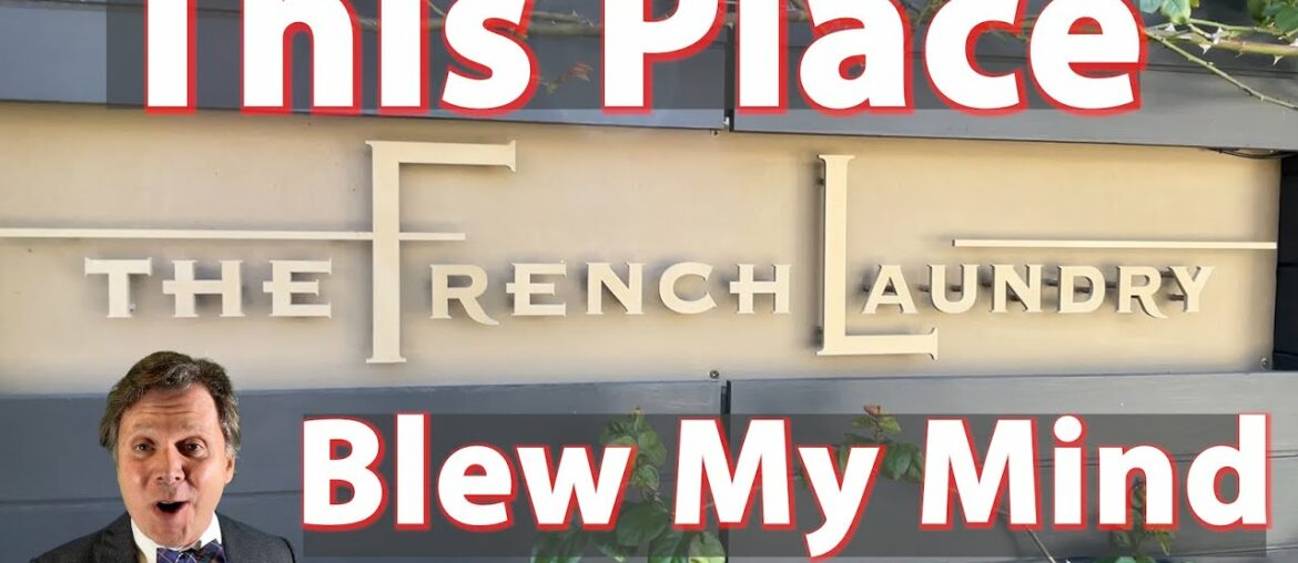 Yountville California's French Laundry Restaurant in Napa Valley - Restaurant Guide