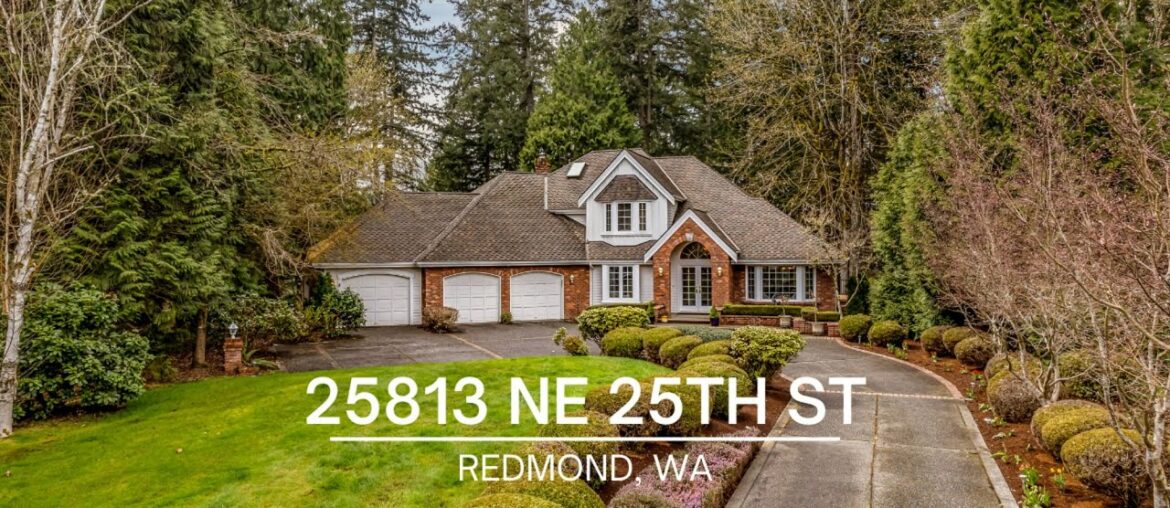 25813 NE 25th Street, Redmond WA 98053 25813 NE 25th Street, Redmond WA 98053