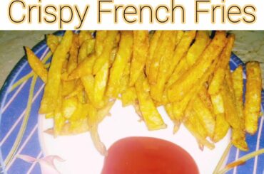 French Fries Recipe ||Homemade Perfect Crispy French Fries||Original KFC And McDonald's Style Recipe
