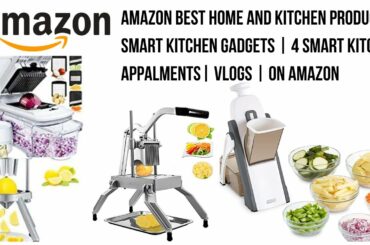 Amazon Best Products | Smart kitchen Gadgets | 4 Smart kitchen Appalments | | Vlogs | On Amazon