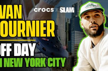 Evan Fournier's Day Off in New York City! Day in the Life | Presented by Crocs