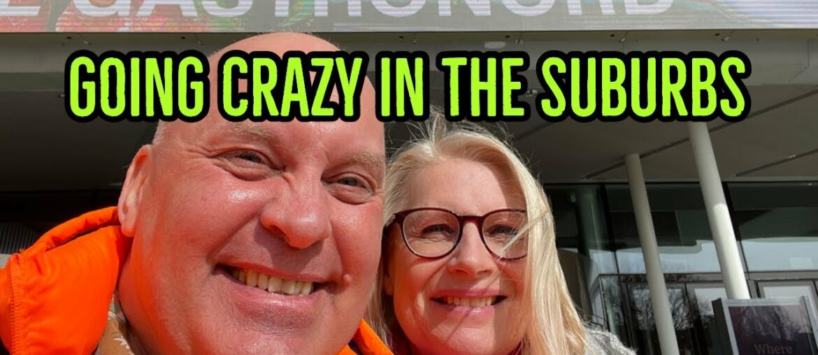 GOING CRAZY IN THE SUBURBS GOING CRAZY IN THE SUBURBS