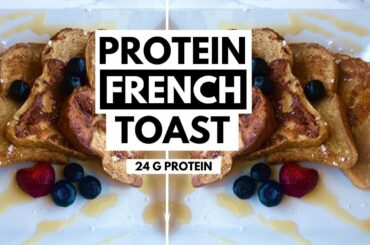 PROTEIN FRENCH TOAST | High Protein Recipes | LadyBoss Lean Recipes