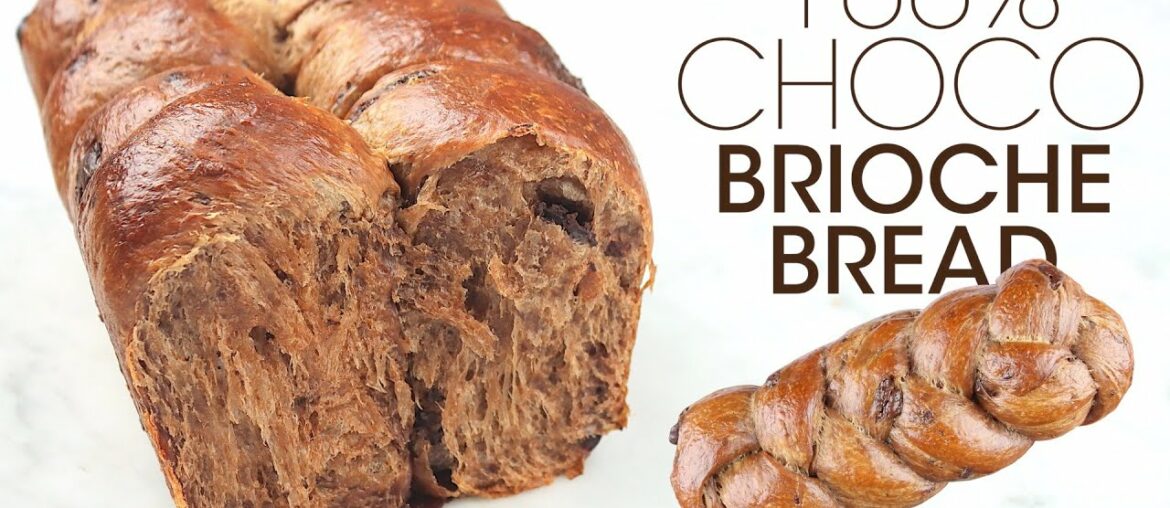 100% Chocolate Brioche Bread: French Brioche Recipe | How To Cuisine