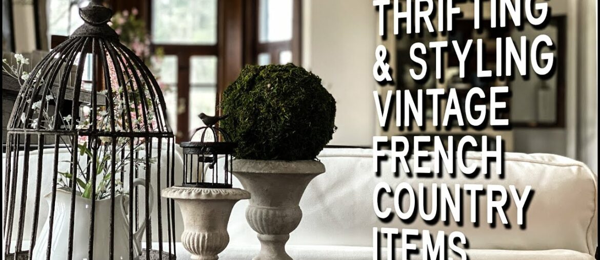 Thrifting and Styling French Country and Vintage Decor / Thrift with Me (and my Mom!)