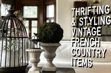 Thrifting and Styling French Country and Vintage Decor / Thrift with Me (and my Mom!)