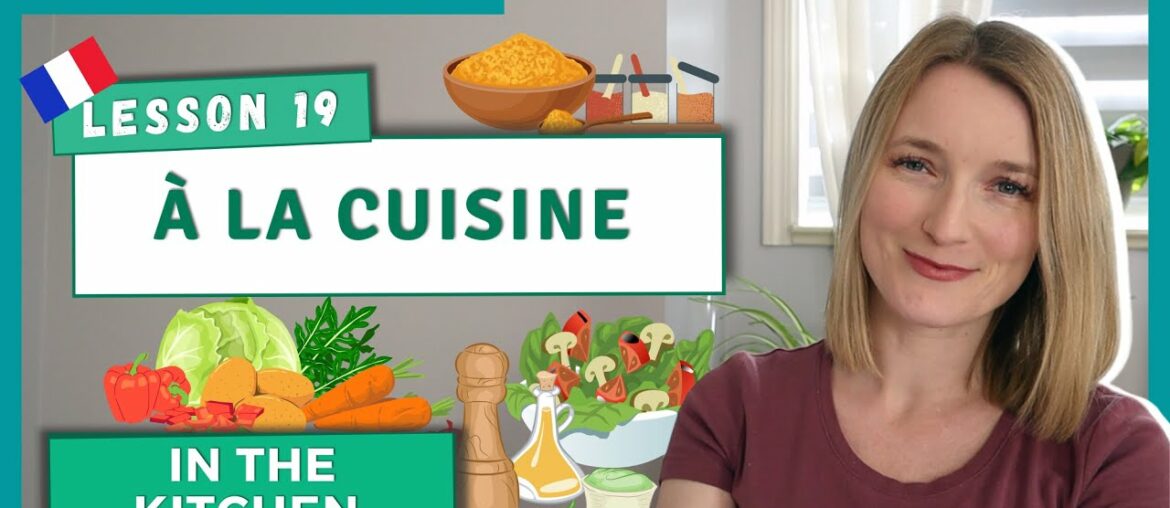 French Vocabulary - 20 Subjects About Food, Drinks, and Cooking in French | Lesson 19