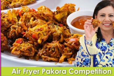 Air Fryer Pakora Competition for Iftar 2022 Recipe in Urdu Hindi - RKK