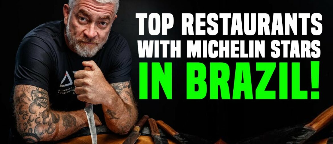 Top restaurants (CHEFS) with MICHELIN STARS in Brazil Top restaurants (CHEFS) with MICHELIN STARS in Brazil