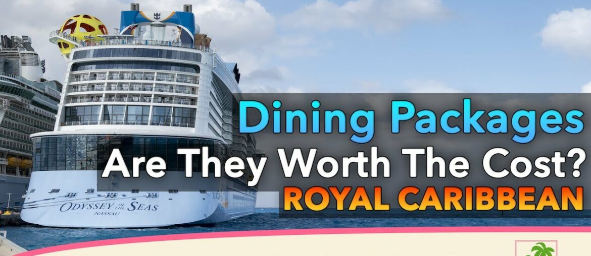 Complete Guide - Royal Caribbean Cruise Dining Packages