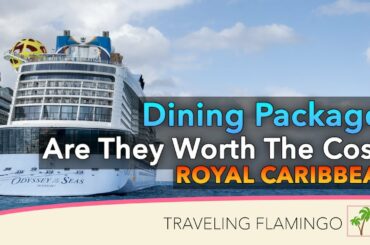 Complete Guide - Royal Caribbean Cruise Dining Packages