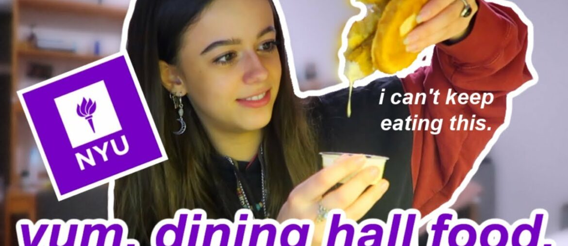 COLLEGE DINING HALL MUKBANG | RANKING ALL THE NYU DINING HALLS