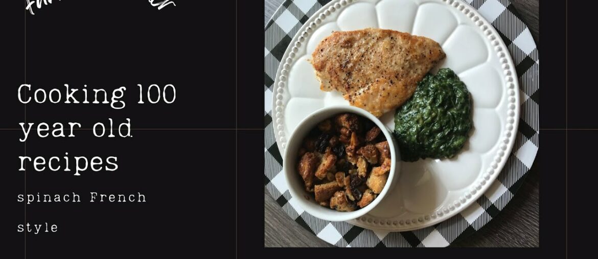 100 year old recipe – Spinach (French style) 100 year old recipe - Spinach (French style)