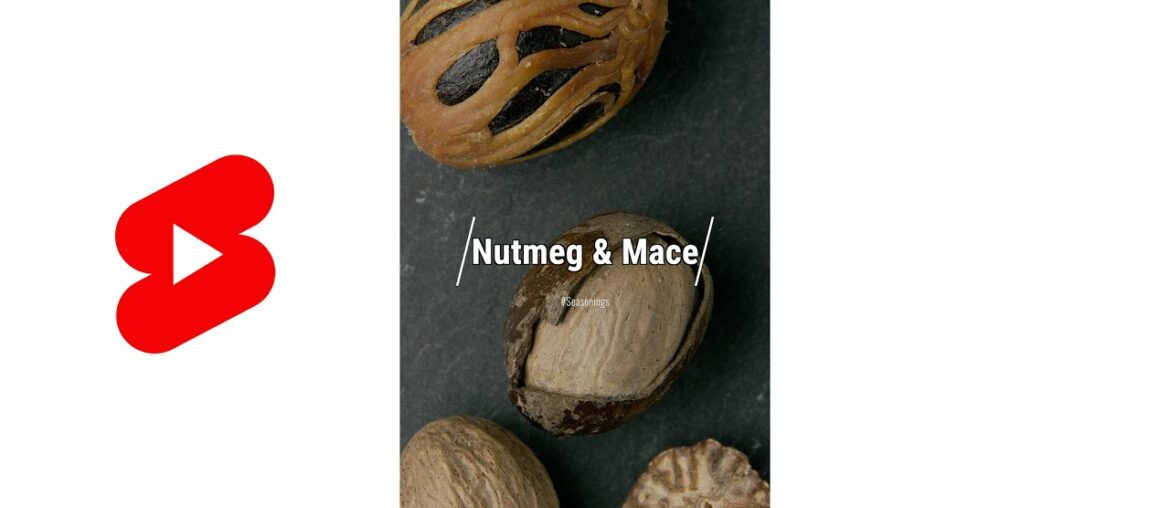 Nutmeg & Mace  #Shorts What Are They? How Are They Related?
