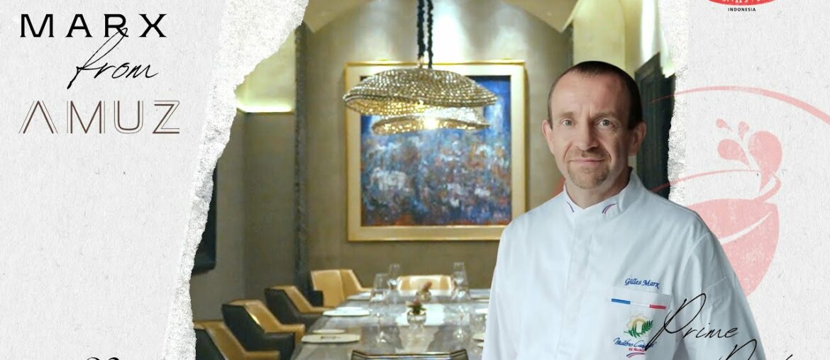 One of the best French Restaurant in Jakarta | w/ Chef Gilles Marx of Amuz Gourmet | PRIMEPEOPLE #02