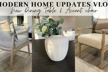HOME DECOR UPDATES | MODERN & NEUTRAL | NEW DINING TABLE + ACCENT CHAIR | HOUSE TO HOME VLOG 2022