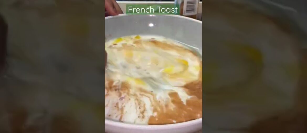 French Toast Recipe | Easy Breakfast Ideas | Breakfast and Brunch Meals