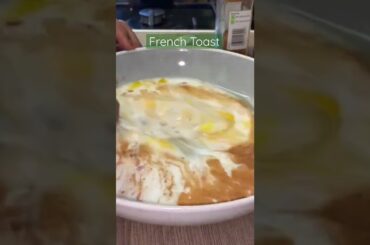 French Toast Recipe | Easy Breakfast Ideas | Breakfast and Brunch Meals