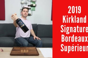 2019 Kirkland Signature (Costco) Bordeaux Superieur Wine Review