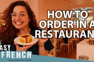 How to Order in a French Restaurant Like a Local | Super Easy French 116