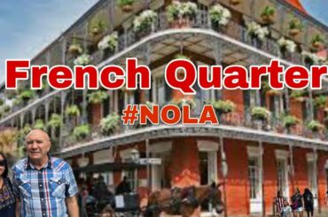 Walking Tour of  New Orleans French Quarter//NOLA