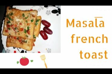 Masala French Toast. Quick and Easy breakfast recipe