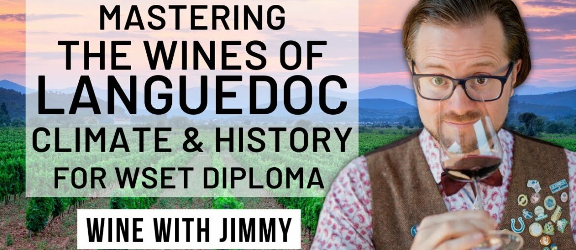 WSET Level 4 Diploma D3 – The Climate and History of Languedoc WSET Level 4 Diploma D3 - The Climate and History of Languedoc