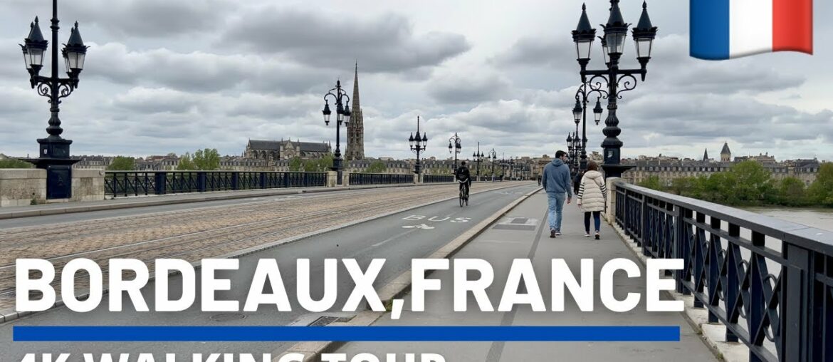 Bordeaux France Travel Vlog April 2022 | Bordeaux France 4k | Spring in Bordeaux France