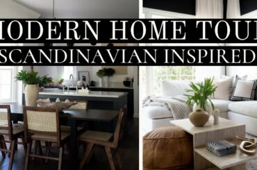 MODERN HOME TOUR | Scandinavian Inspired HOME TOUR | BUDGET FRIENDLY | House of Valentina