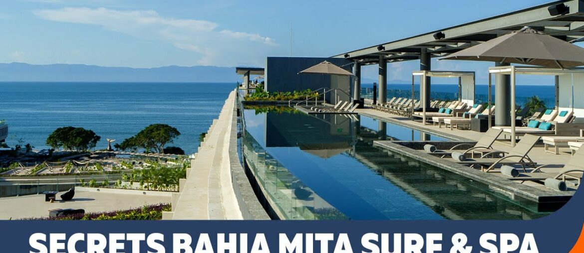 Secrets Bahia Mita Surf and Spa Resort | Mexico | Sunwing Secrets Bahia Mita Surf and Spa Resort | Mexico | Sunwing