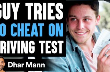 Guy Tries To CHEAT On DRIVING TEST, He Instantly Regrets It | Dhar Mann