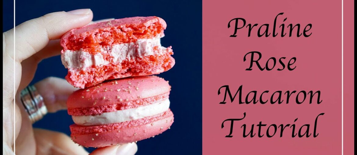 Praline Rose Macaron Tutorial | FRENCH CANDIED ALMOND INSPIRED MACARONS! | Recipes Included Praline Rose Macaron Tutorial | FRENCH CANDIED ALMOND INSPIRED MACARONS! | Recipes Included