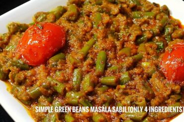 Simple (only 4 ingredients) Tasty Chatpati Green Beans Masala Sabji Recipe French Beans Masala Sabzi