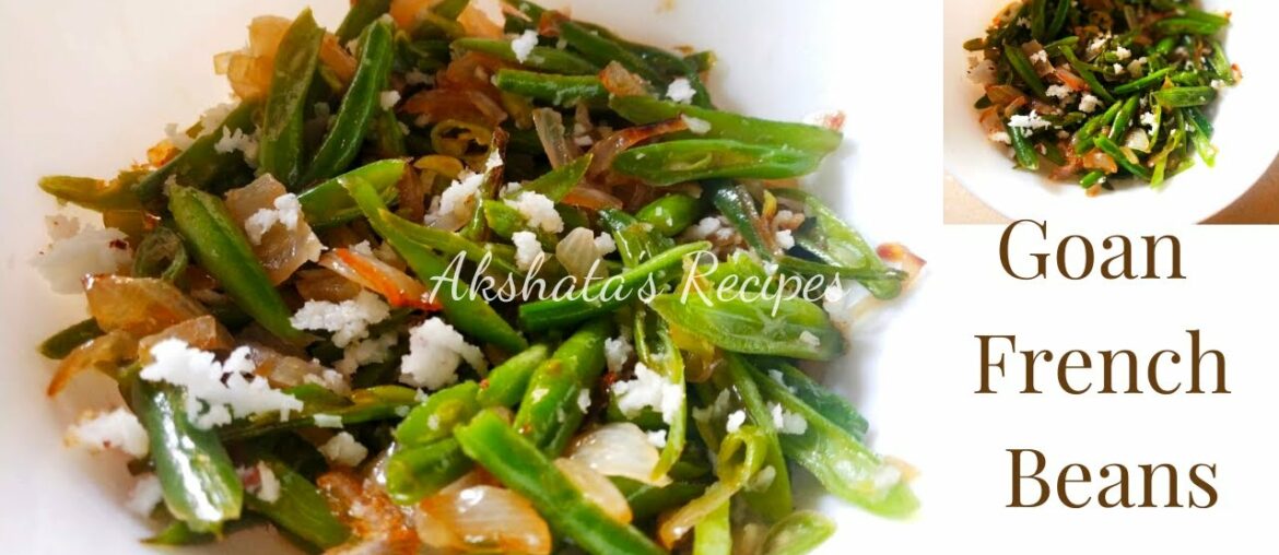 Goan French Beans Recipe|No masalas,only 1/2 tsp of oil|Traditional recipe